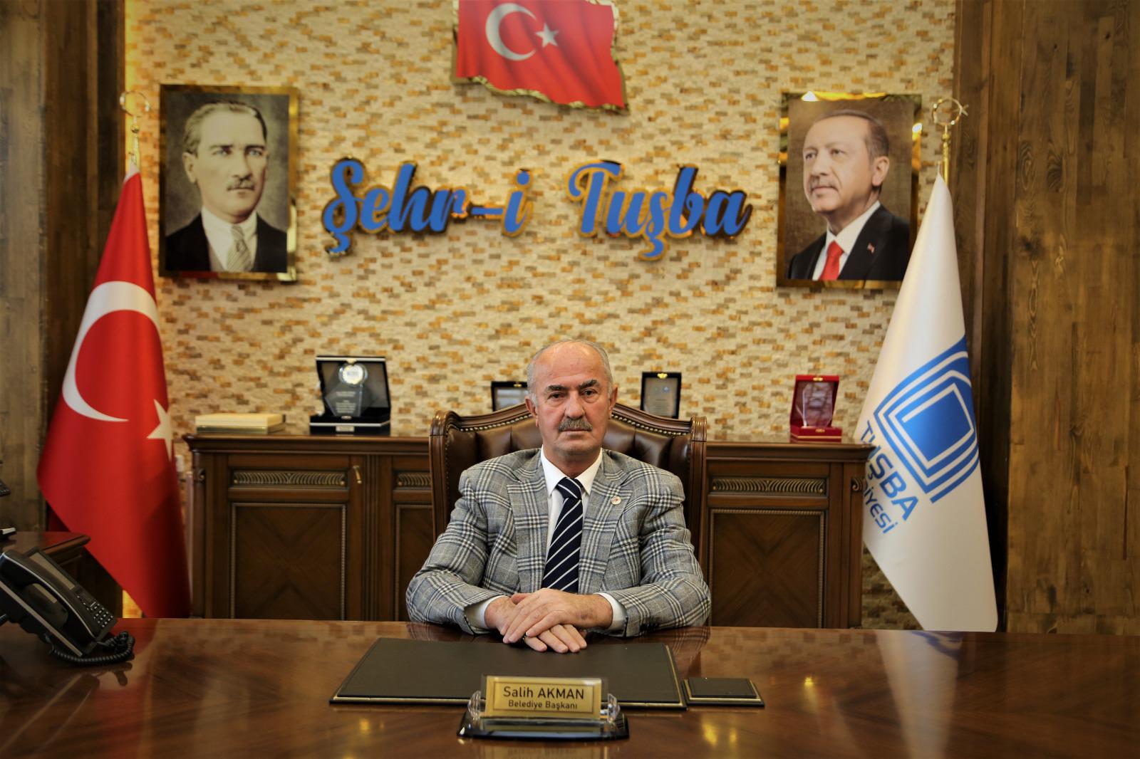 Tuşba Belediye Başkanı Salih Akman'ın 15 Temmuz mesajı